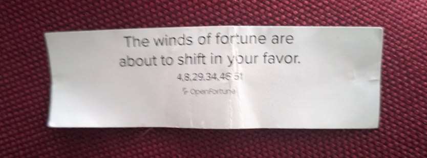 Front of fortune: the winds of fortune are about to shift in your favor